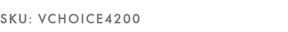 SKU: vchoice4200