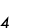 4