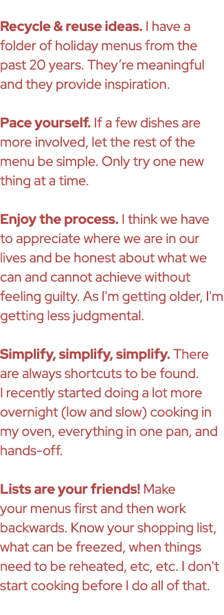 Recycle & reuse ideas. I have a folder of holiday menus from the past 20 years. They’re meaningful and they provide i...